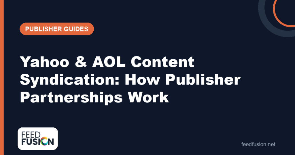 Yahoo and AOL content syndication partnerships — Feed Fusion